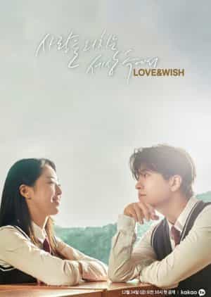 Nodrakor Love and Wish Subtitle Indonesia